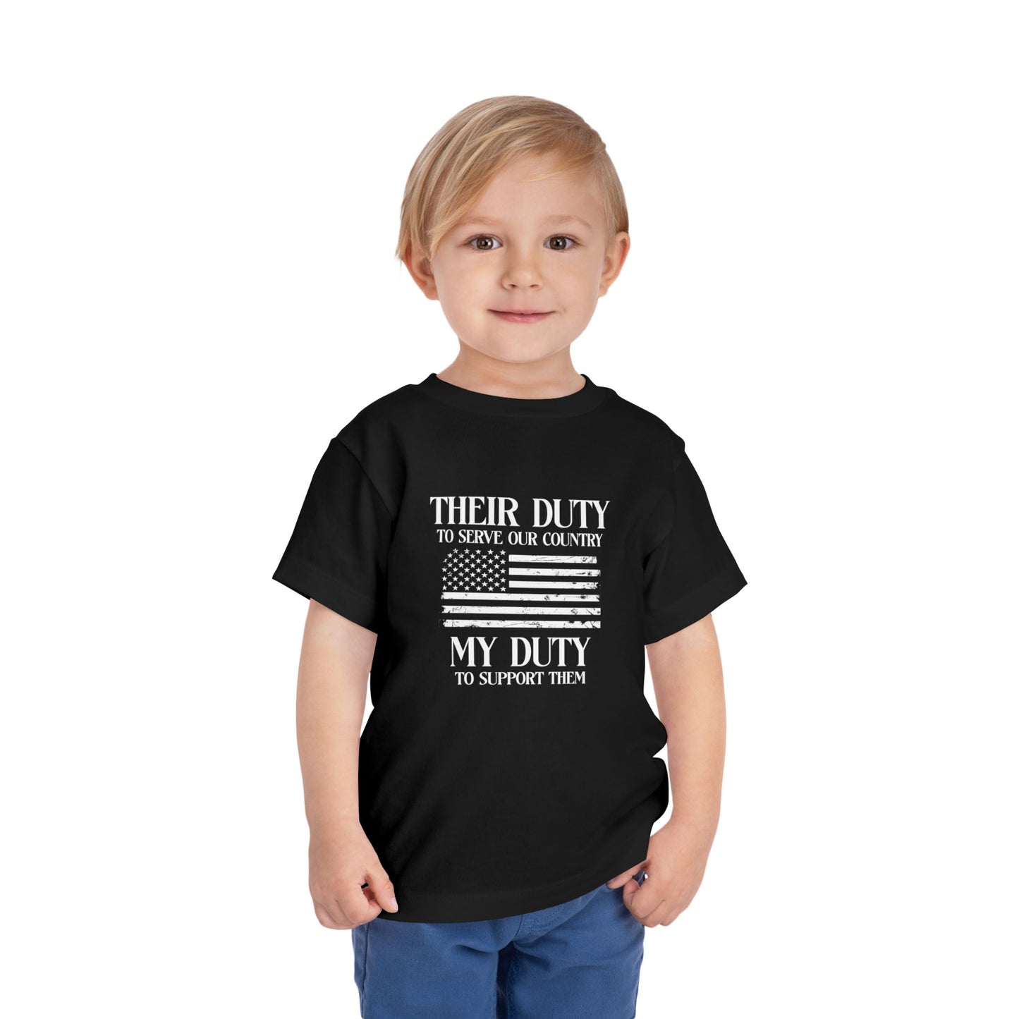 Their Duty My Duty Toddler Short Sleeve Tee