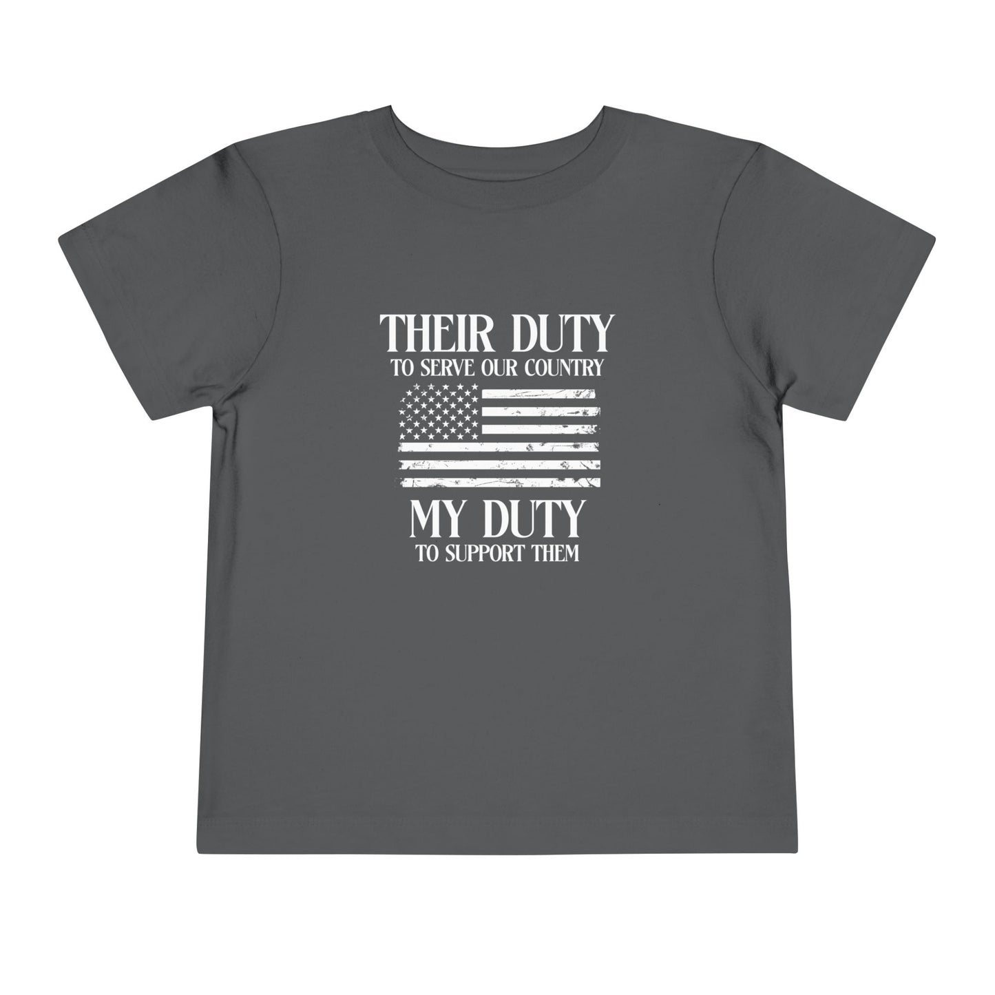 Their Duty My Duty Toddler Short Sleeve Tee