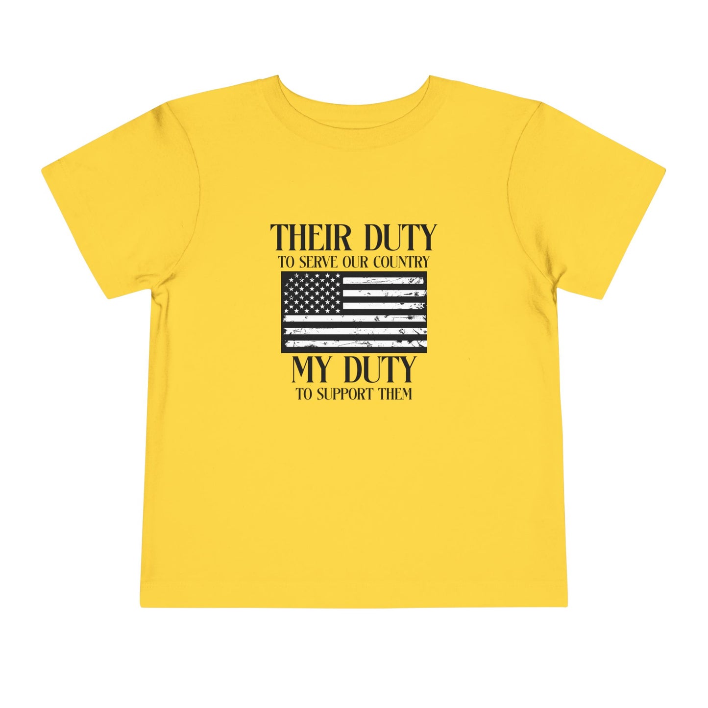 Their Duty My Duty Toddler Short Sleeve Tee