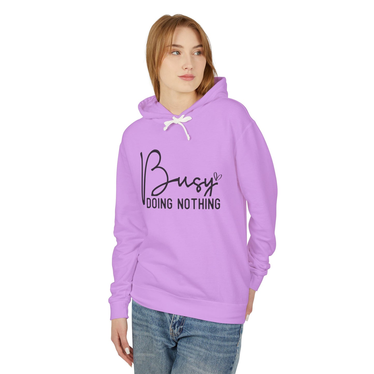 Busy doing nothing! Unisex Lightweight Hooded Sweatshirt