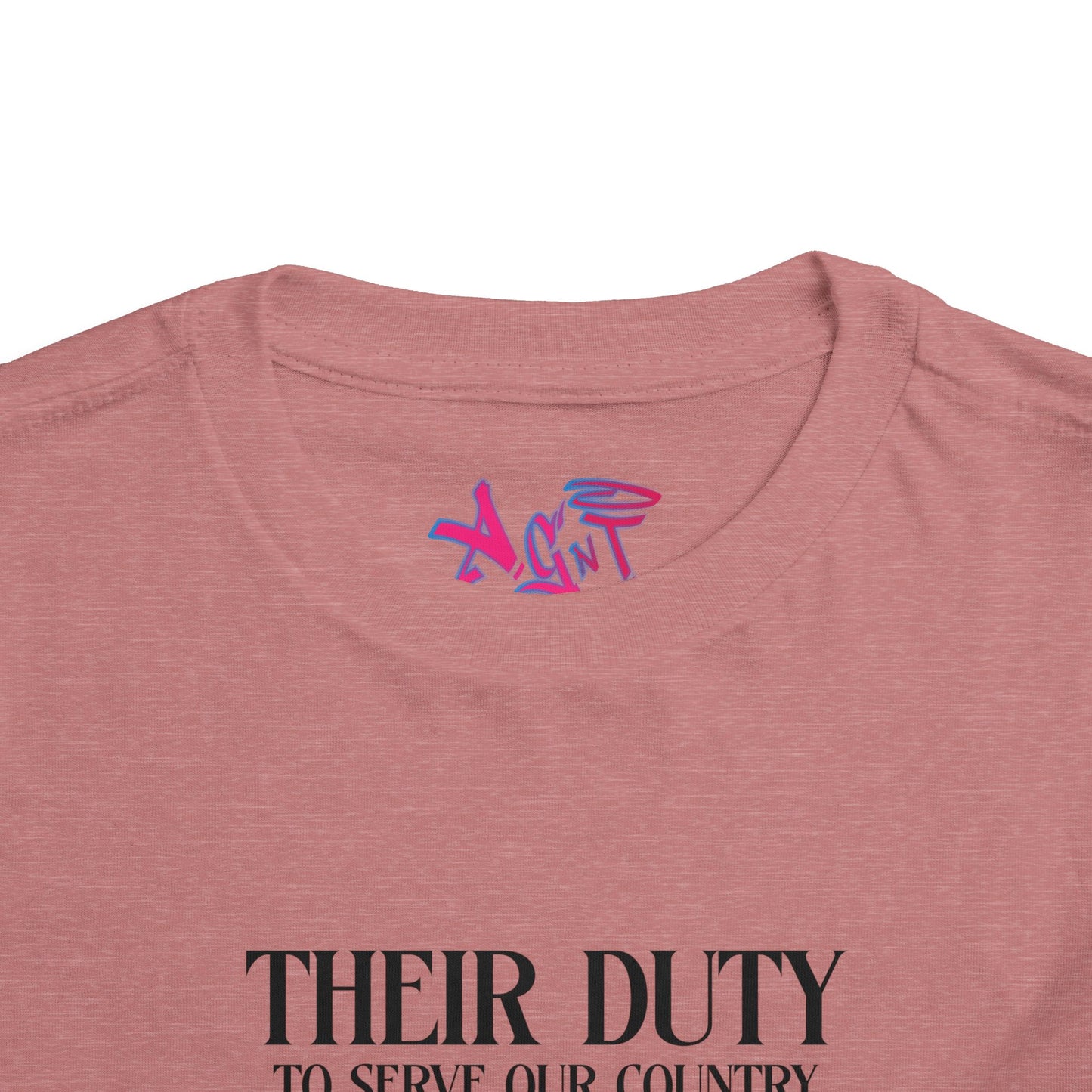 Their Duty My Duty Toddler Short Sleeve Tee