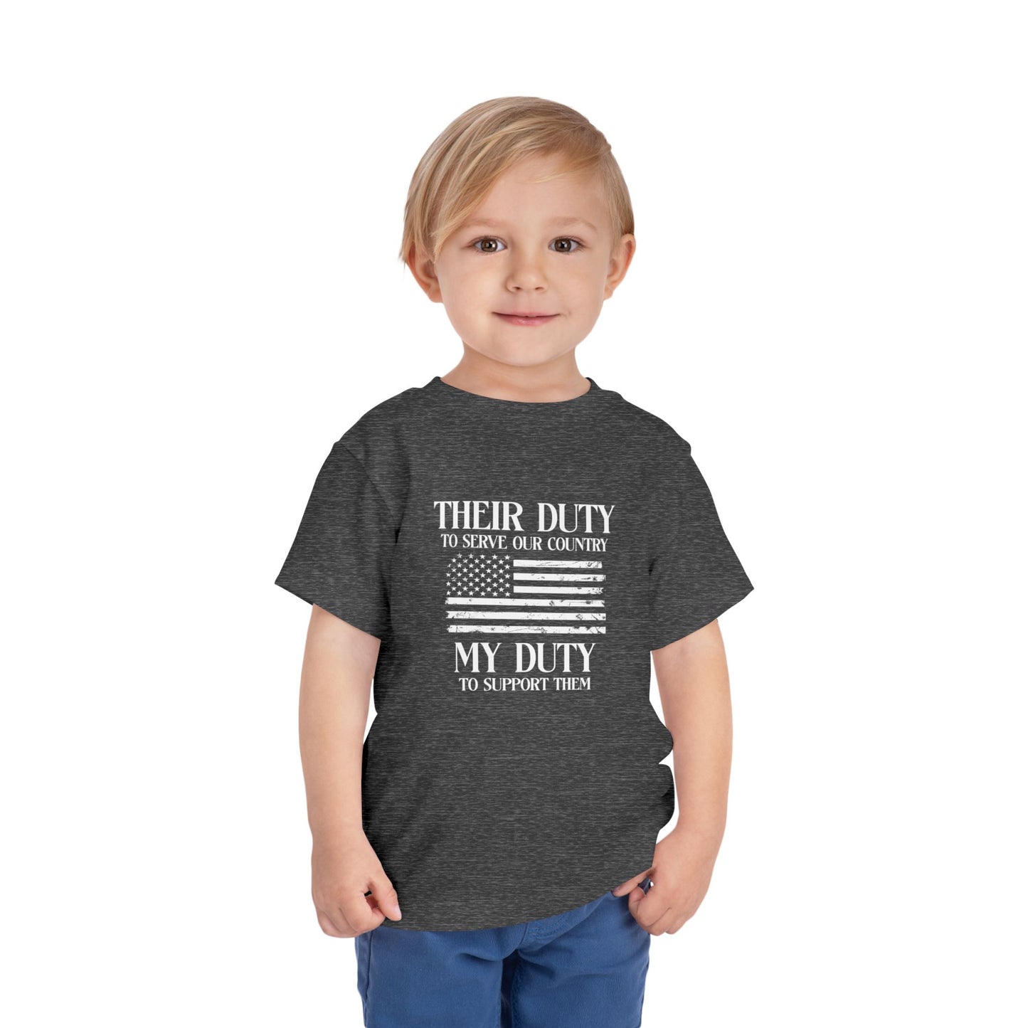 Their Duty My Duty Toddler Short Sleeve Tee