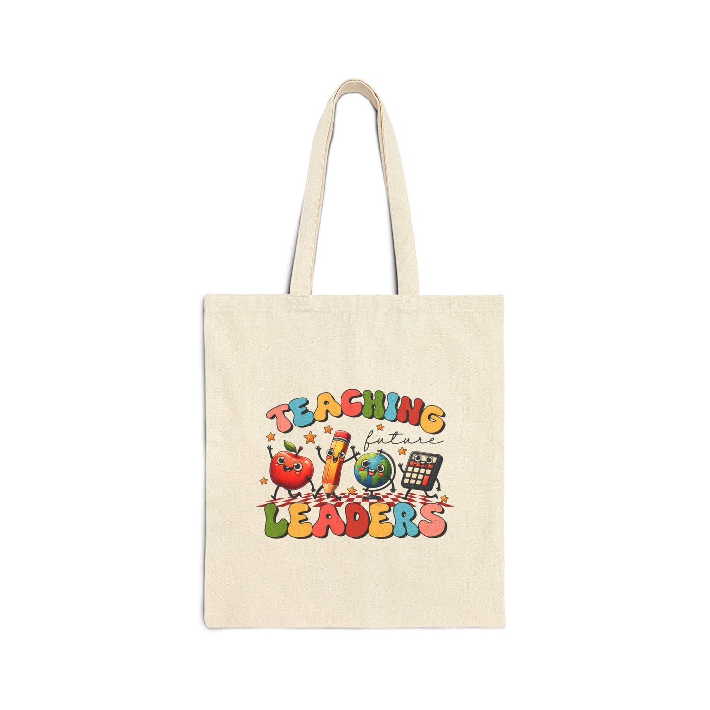 Teacher Leaders Cotton Canvas Tote Bag