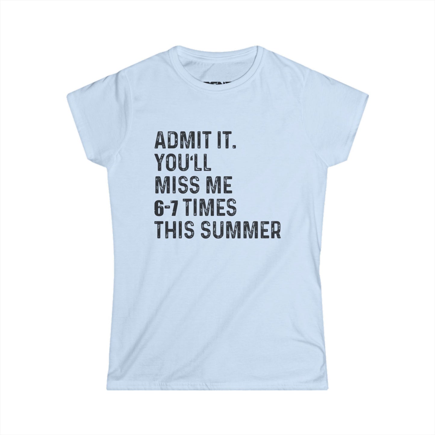 Miss me t-shirt Women's Softstyle Tee