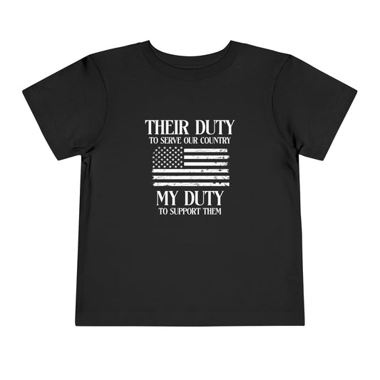 Their Duty My Duty Toddler Short Sleeve Tee