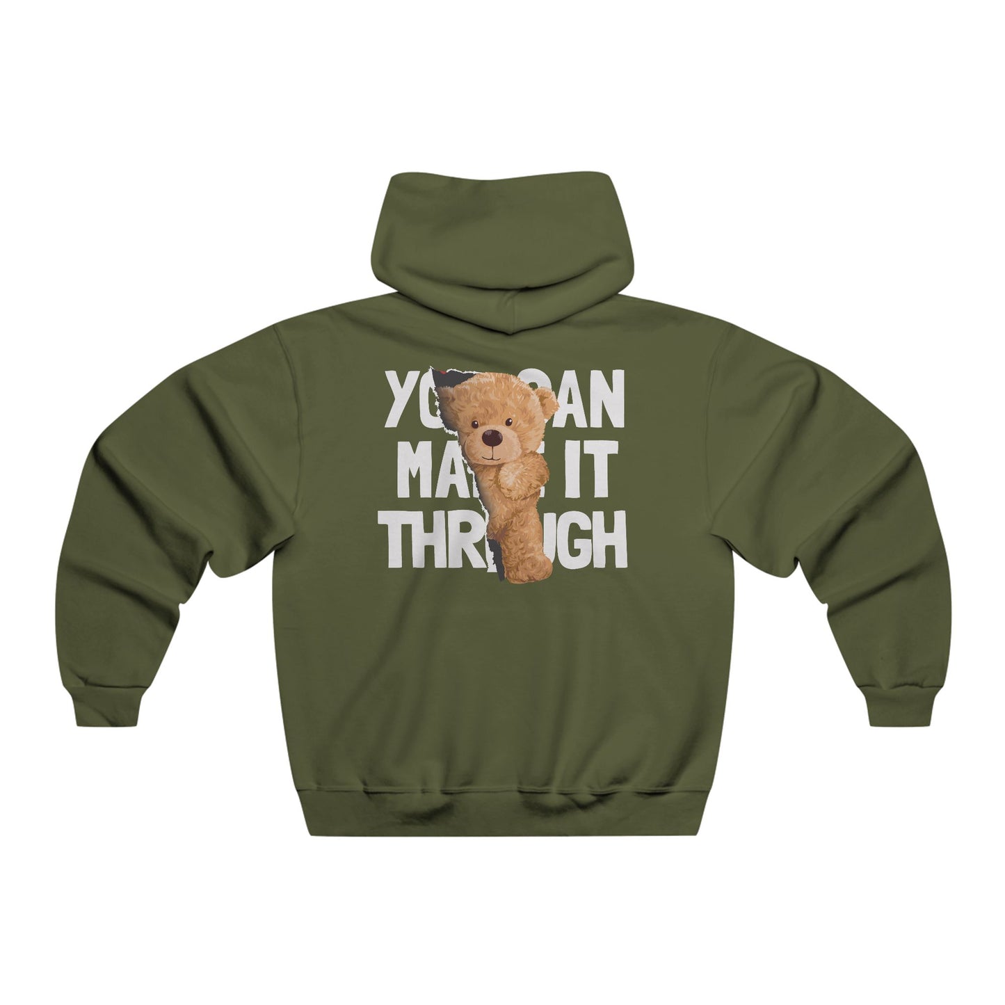 You can make it through! Hoodie