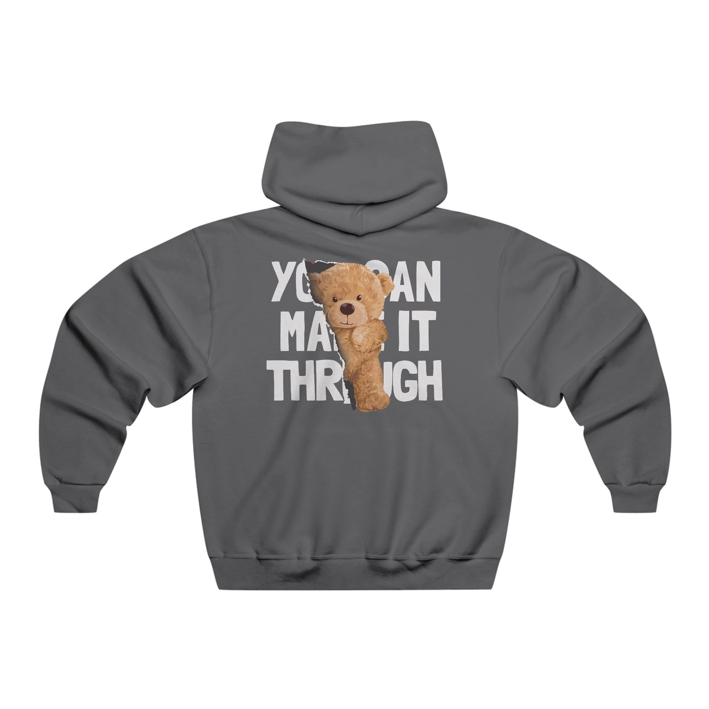 You can make it through! Hoodie