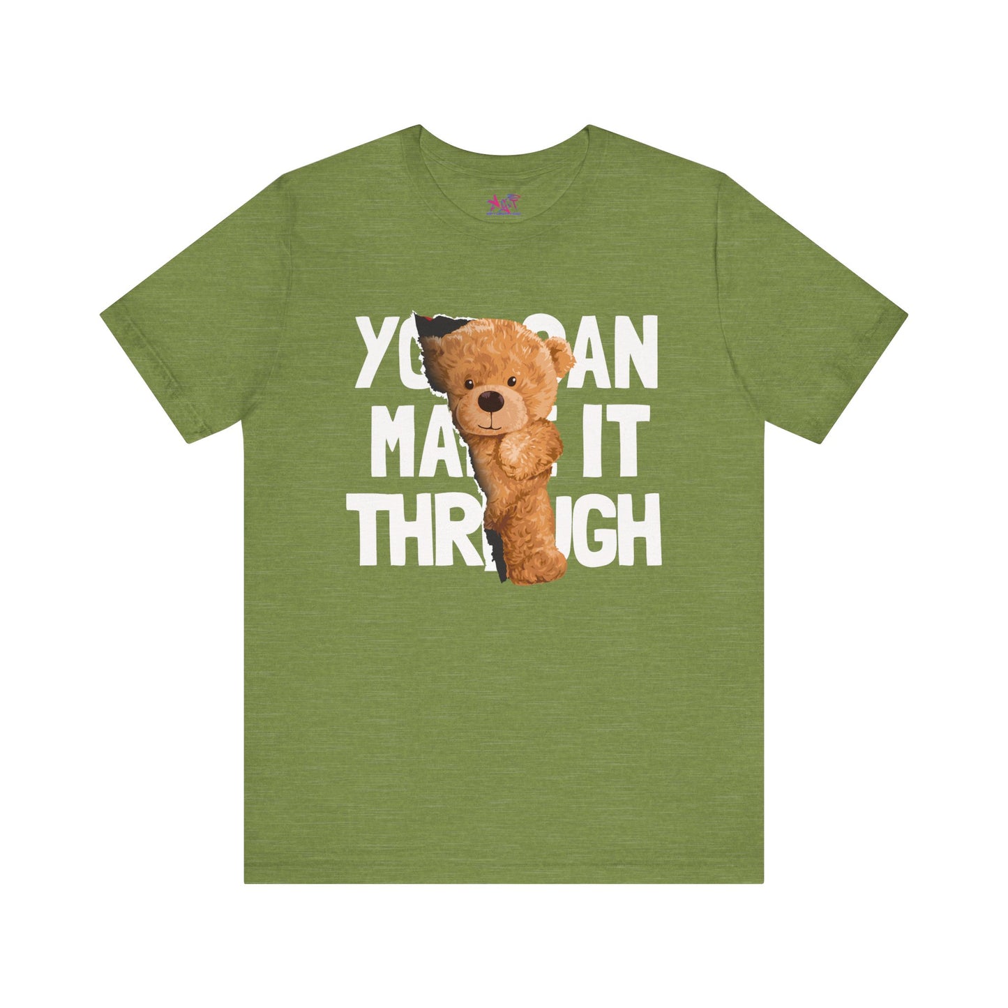You can make it through Adult Unisex Jersey Short Sleeve Tee