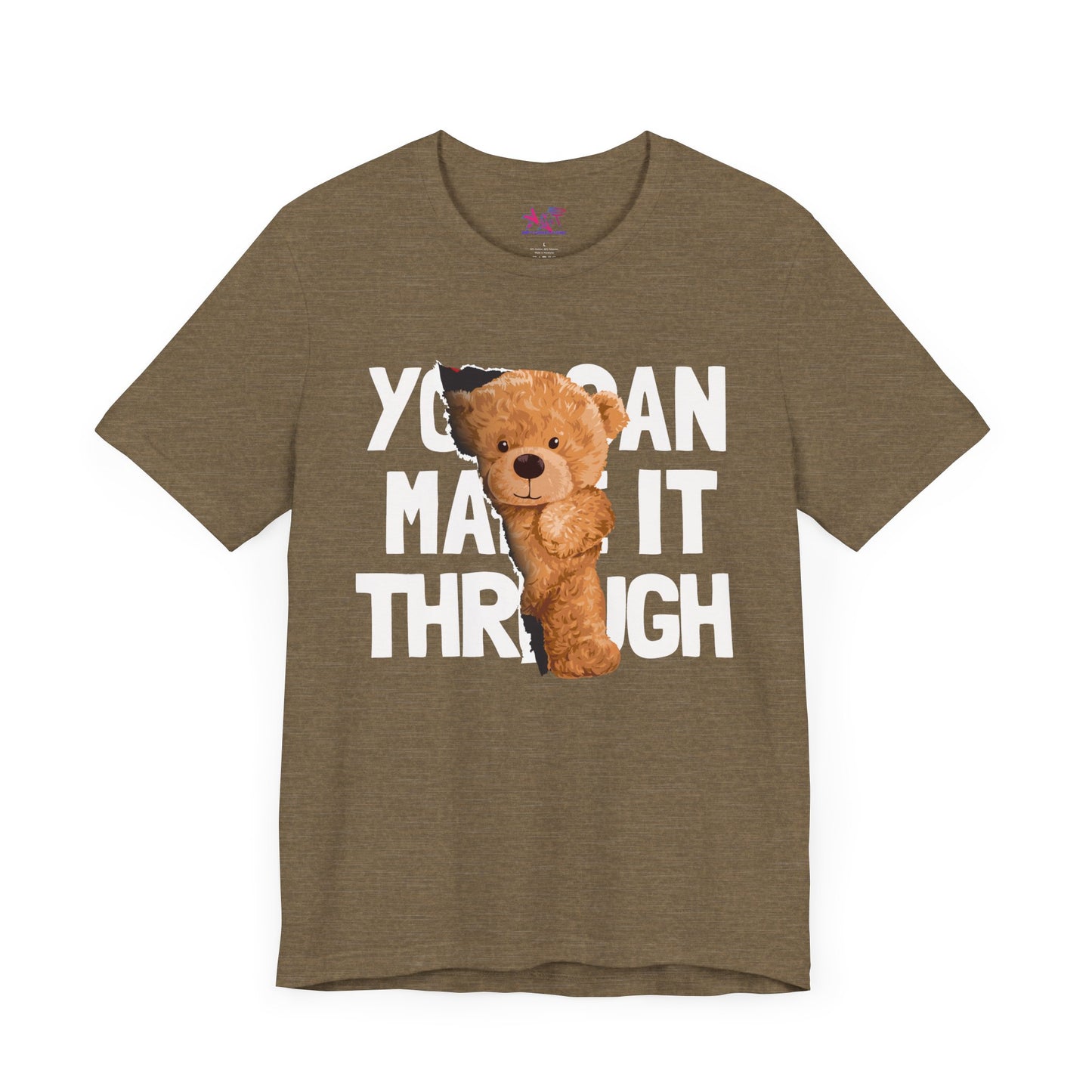 You can make it through Adult Unisex Jersey Short Sleeve Tee