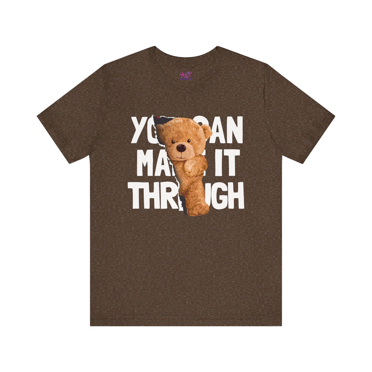 You can make it through Adult Unisex Jersey Short Sleeve Tee