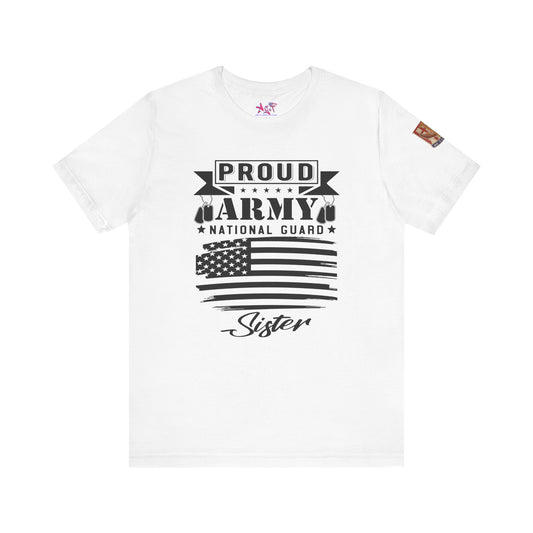 Proud Army National Guard Sister T-shirt