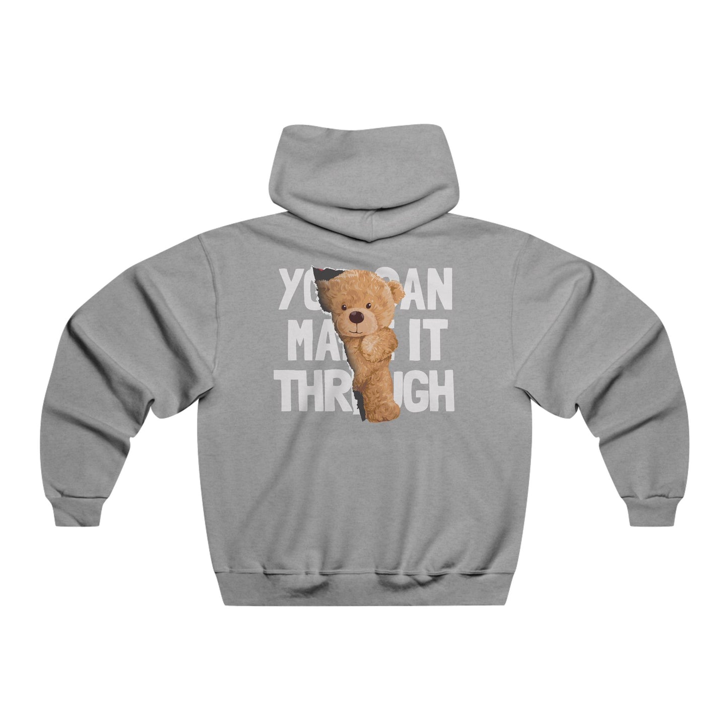 You can make it through! Hoodie
