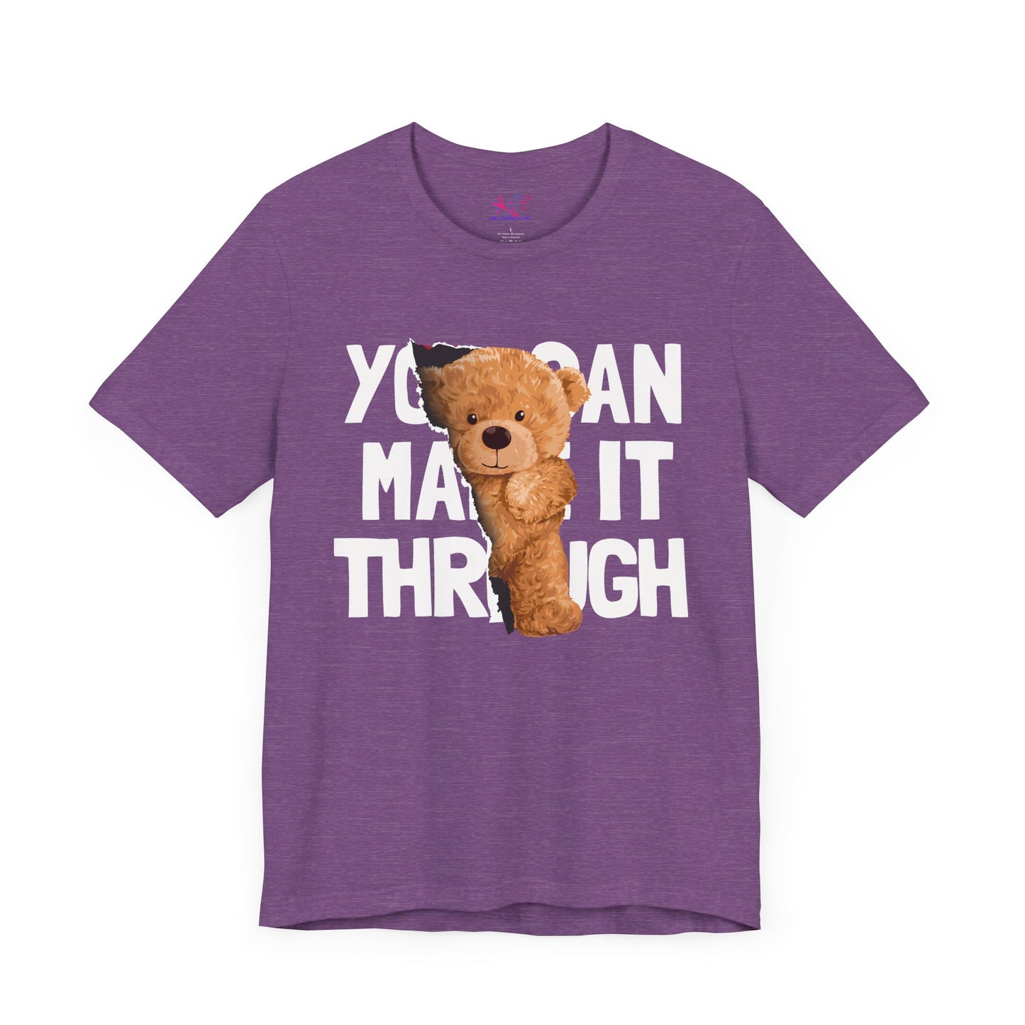 You can make it through Adult Unisex Jersey Short Sleeve Tee