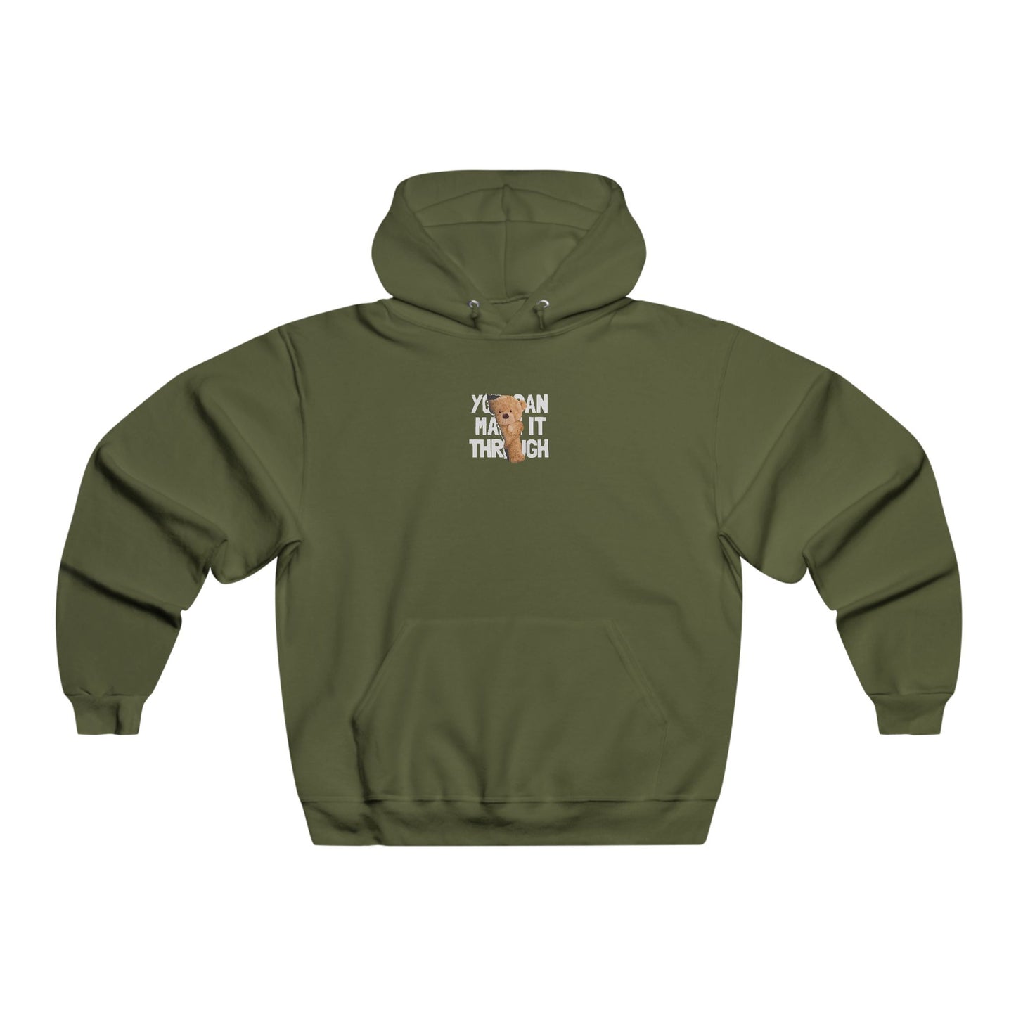You can make it through! Hoodie