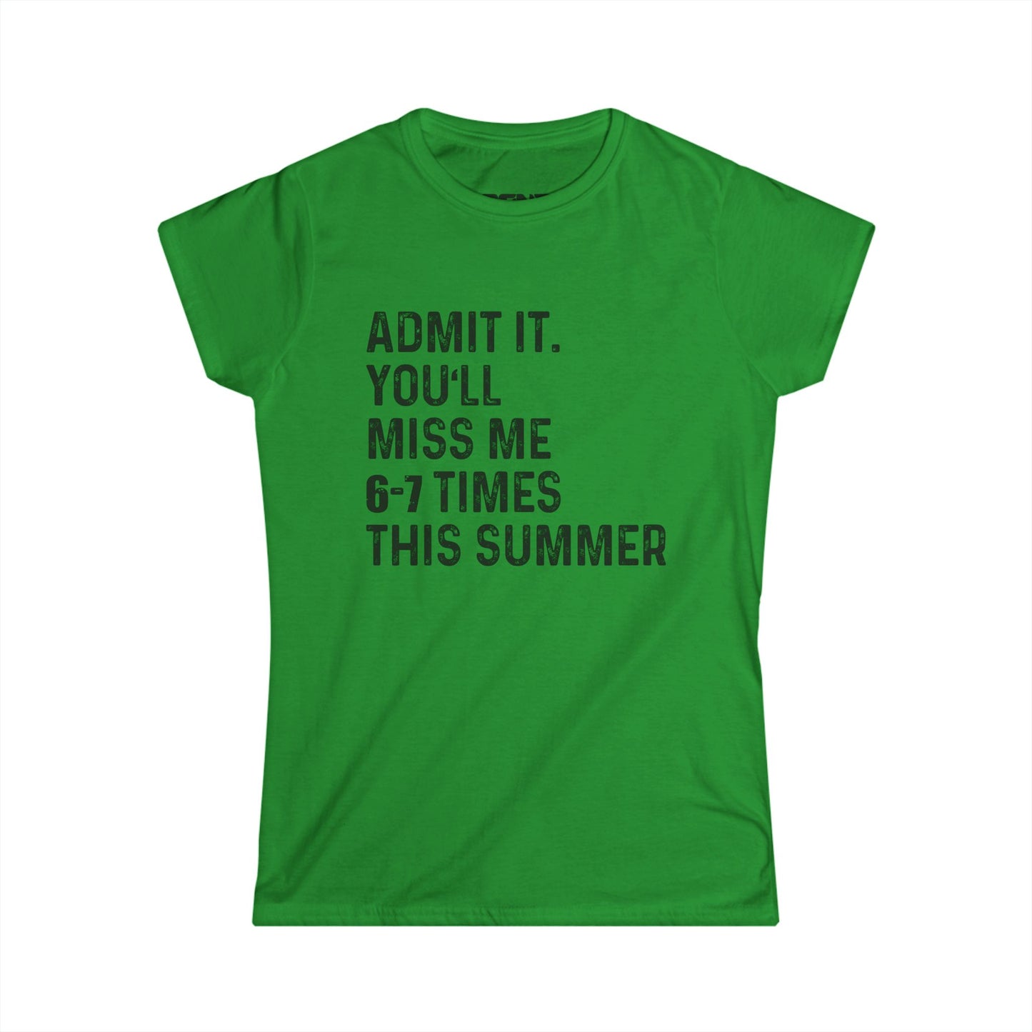 Miss me t-shirt Women's Softstyle Tee